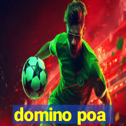 domino poa